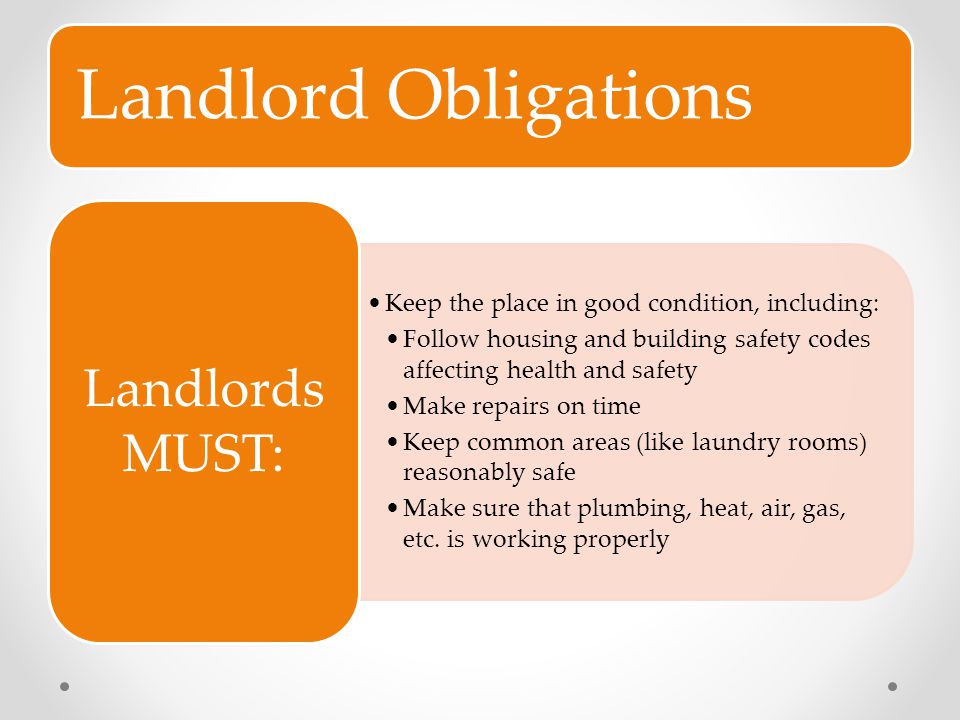 Landlord Obligations Landlords MUST: