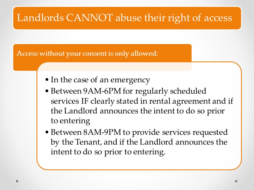 Landlords CANNOT abuse their right of access