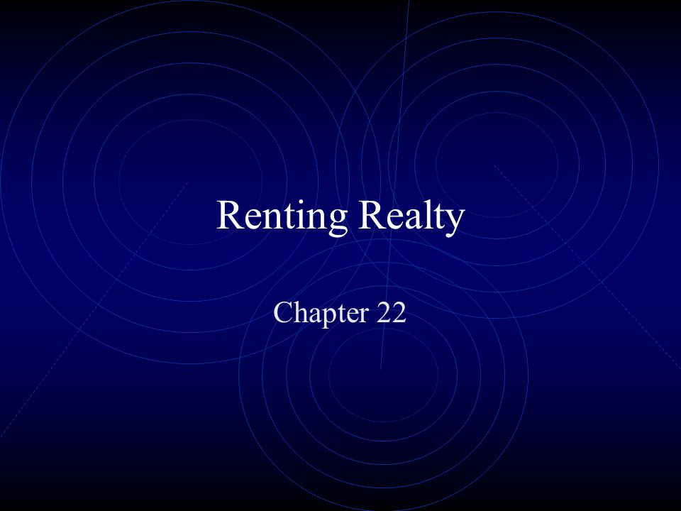 Renting Realty Chapter 22