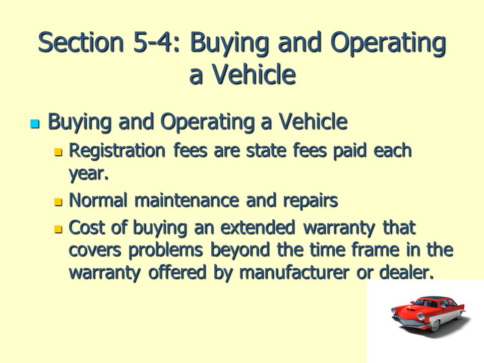 Section 5-4: Buying and Operating a Vehicle