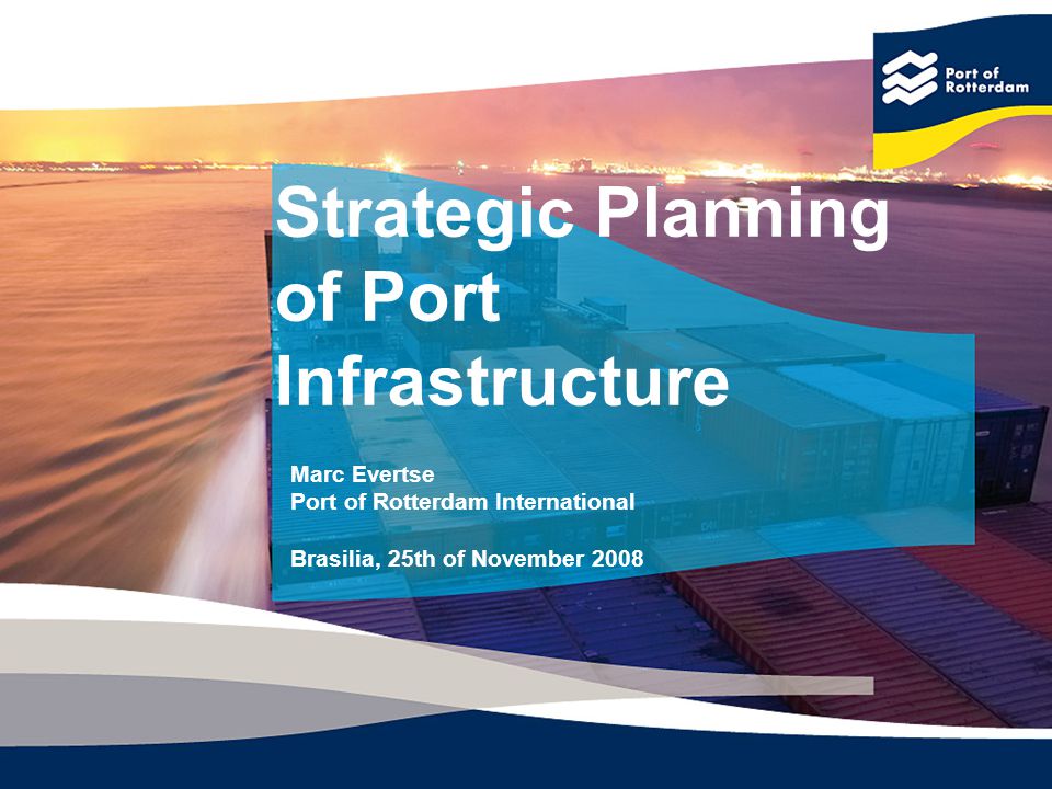 Strategic Planning of Port Infrastructure