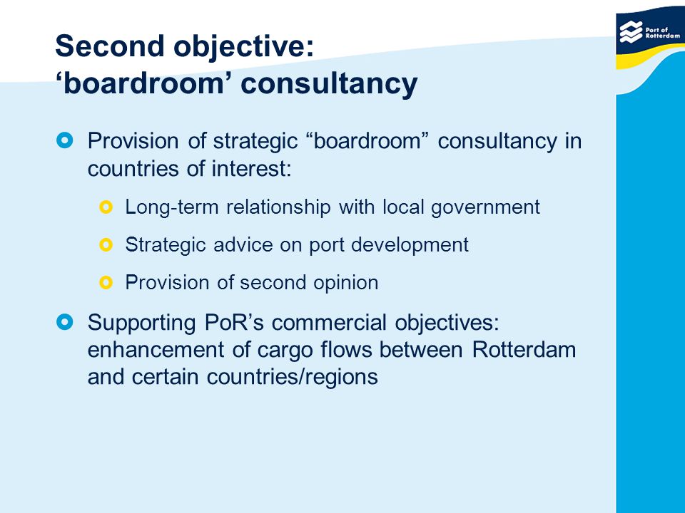 Second objective: ‘boardroom’ consultancy