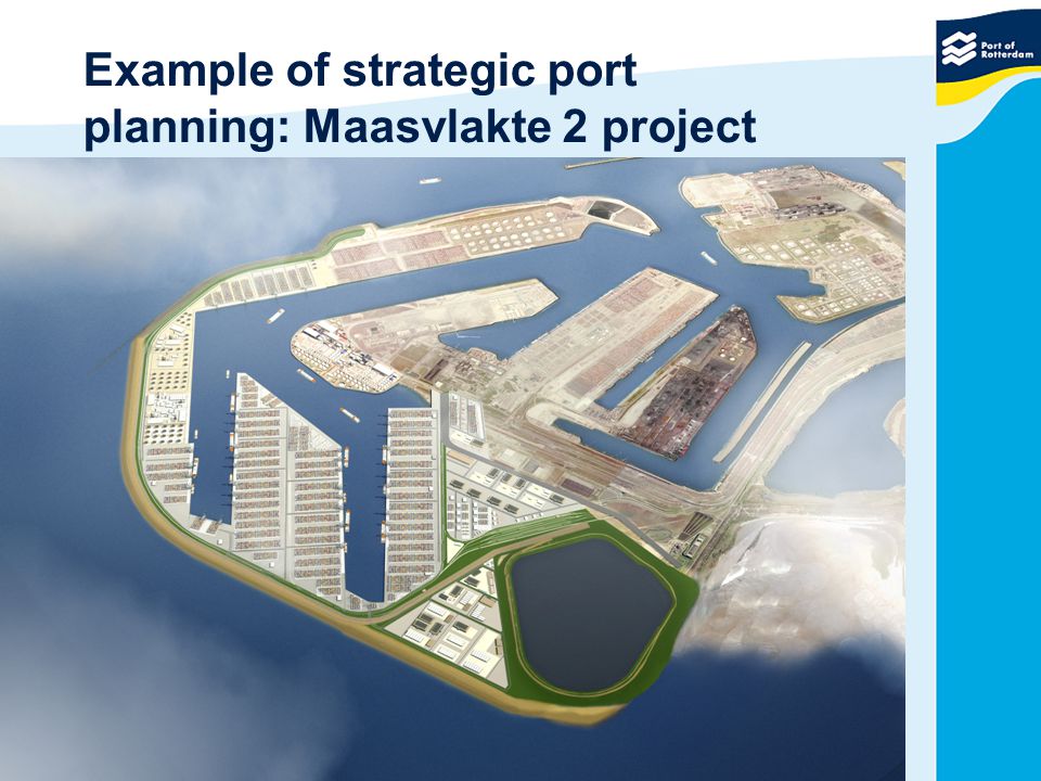 Example of strategic port planning: Maasvlakte 2 project