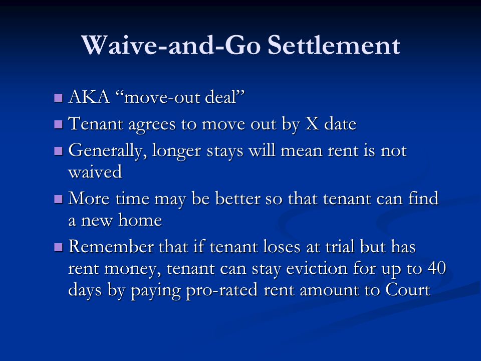 Waive-and-Go Settlement