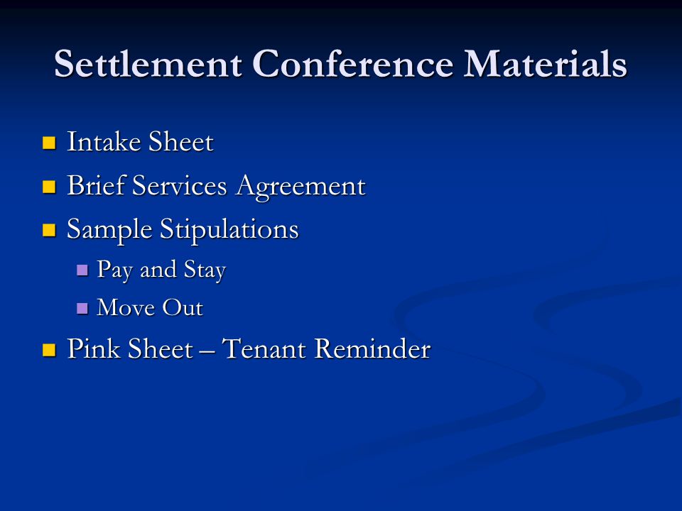 Settlement Conference Materials