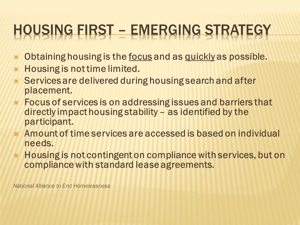 Housing First – Emerging Strategy