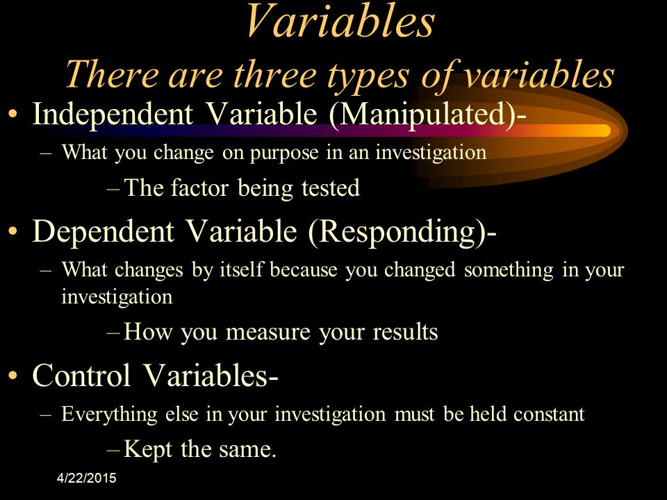 Variables There are three types of variables