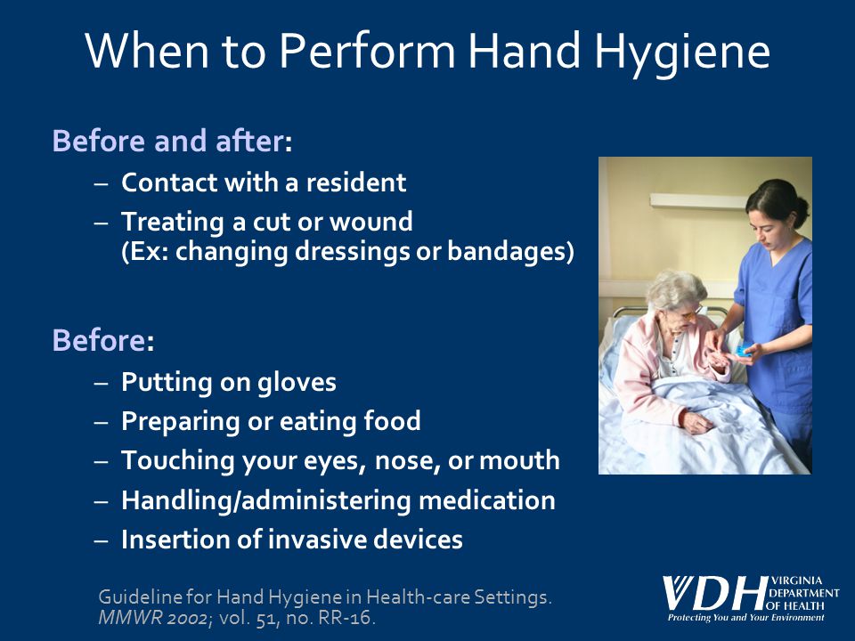 When to Perform Hand Hygiene