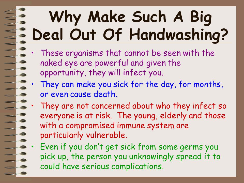 Why Make Such A Big Deal Out Of Handwashing