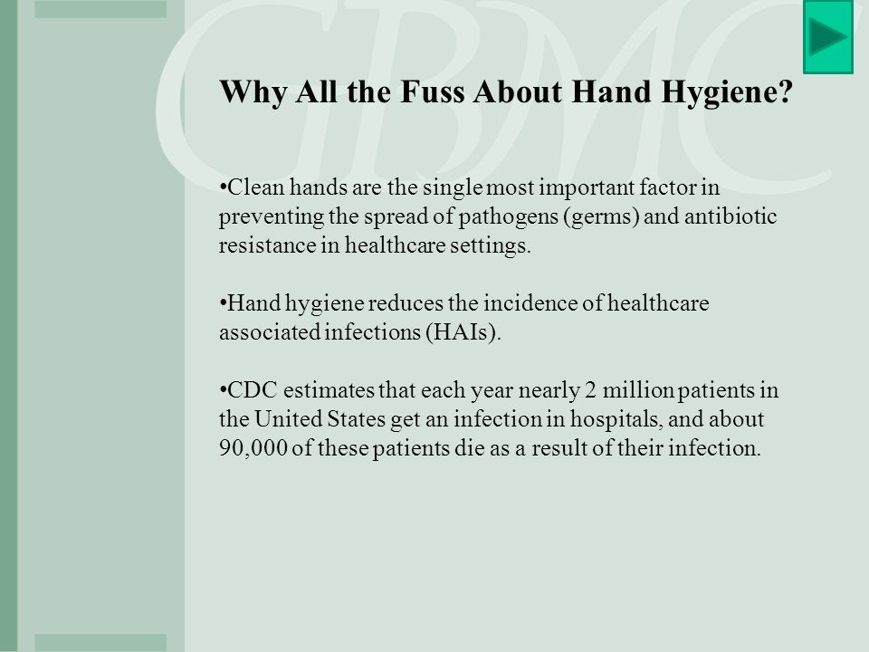Why All the Fuss About Hand Hygiene