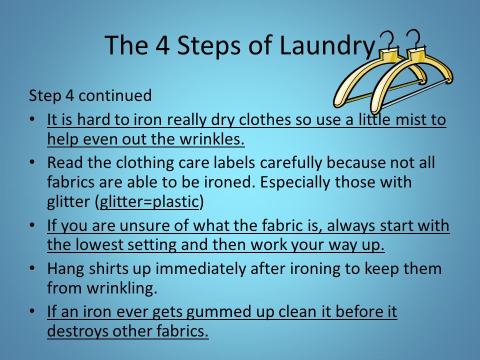 The 4 Steps of Laundry Step 4 continued