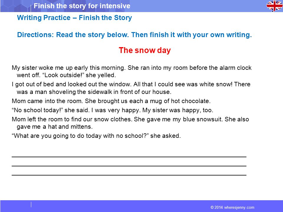 The snow day Writing Practice – Finish the Story