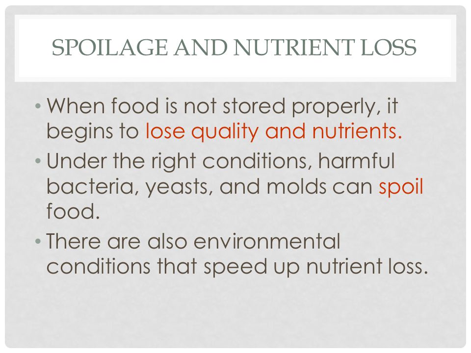 Spoilage and Nutrient Loss