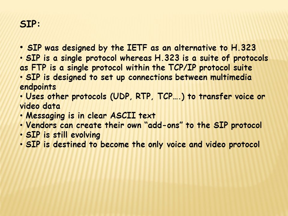 SIP was designed by the IETF as an alternative to H.323