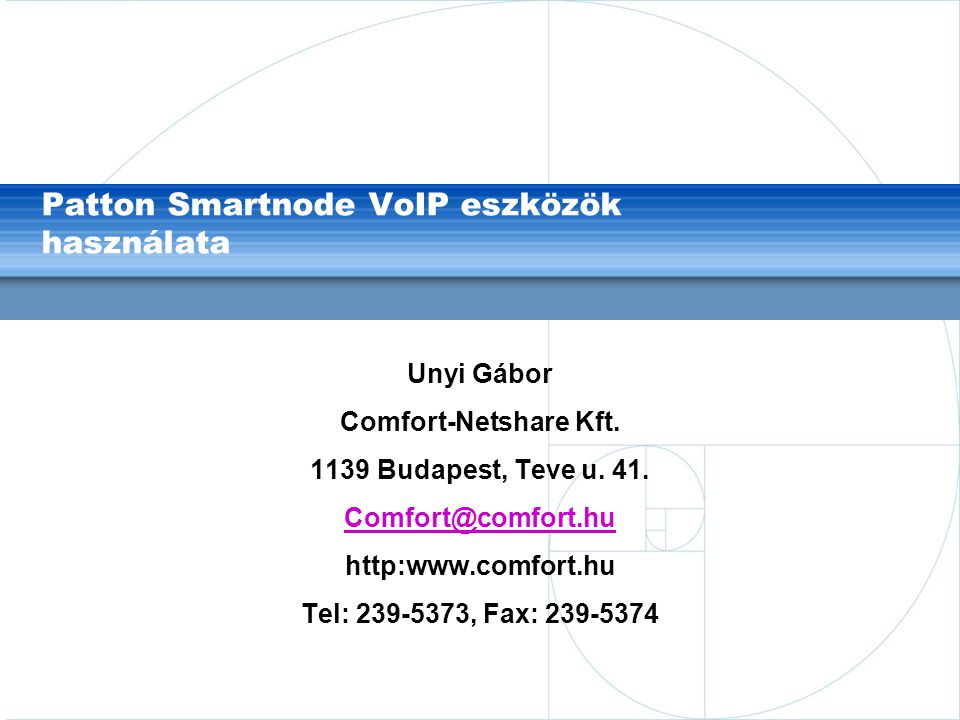 Patton Smartnode VoIP eszközök használata - ppt video online download