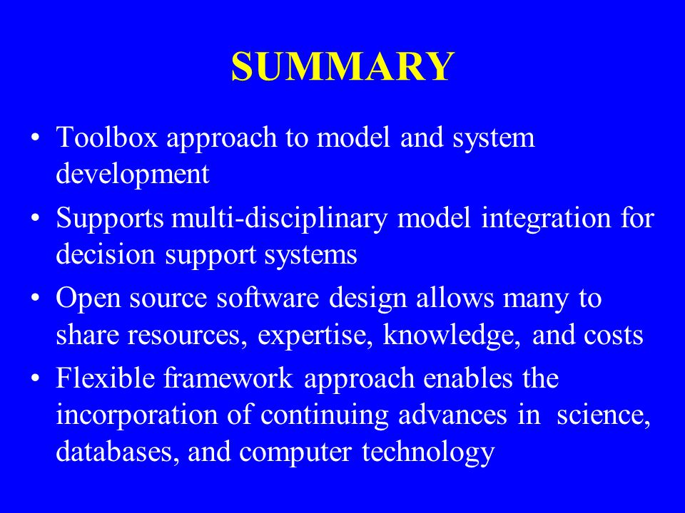 SUMMARY Toolbox approach to model and system development