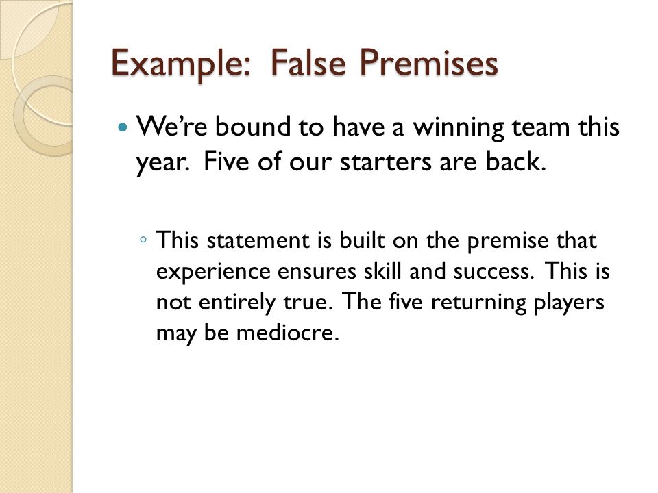 Example: False Premises