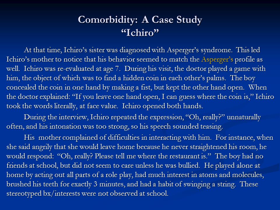 Comorbidity: A Case Study Ichiro