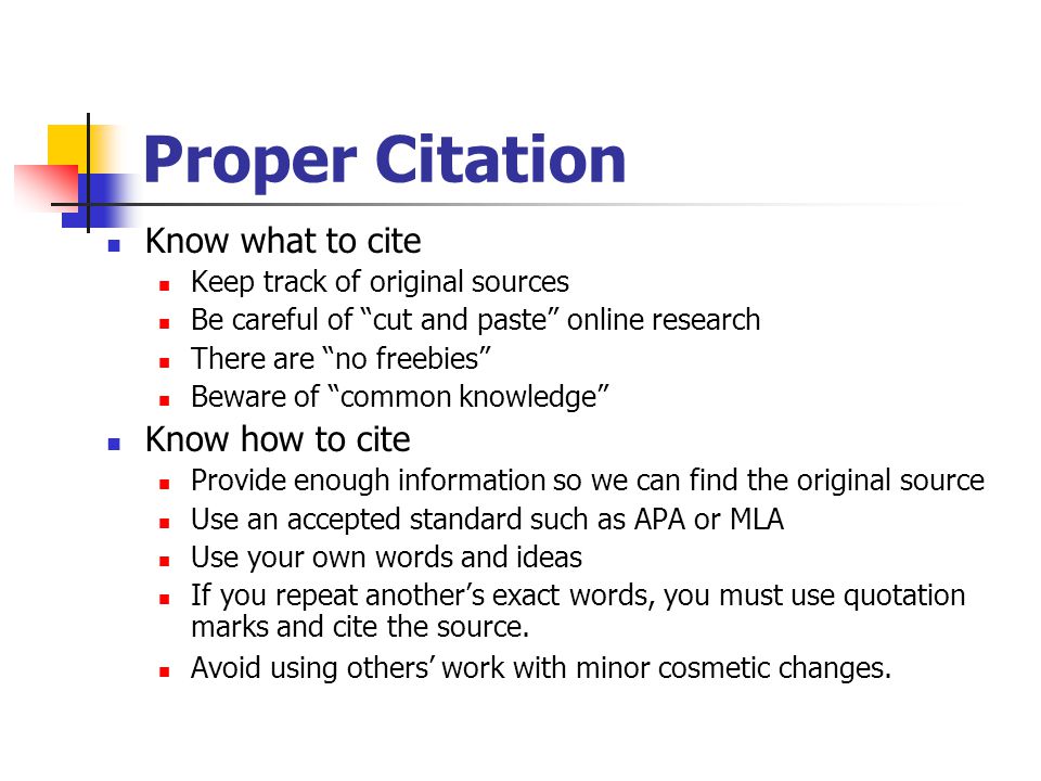 Proper Citation Know what to cite Know how to cite