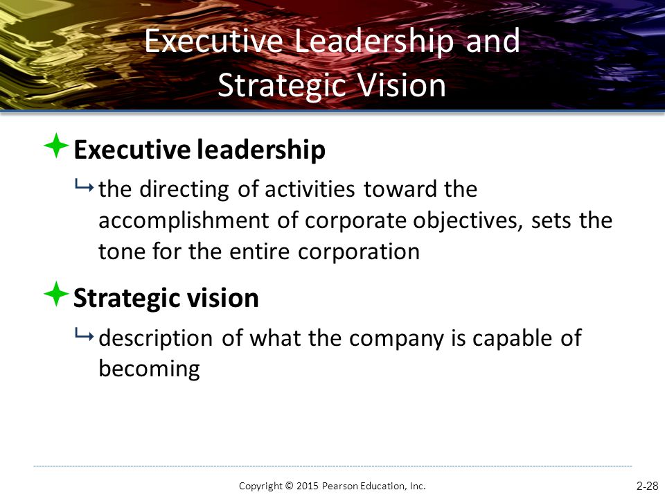 Executive Leadership and Strategic Vision