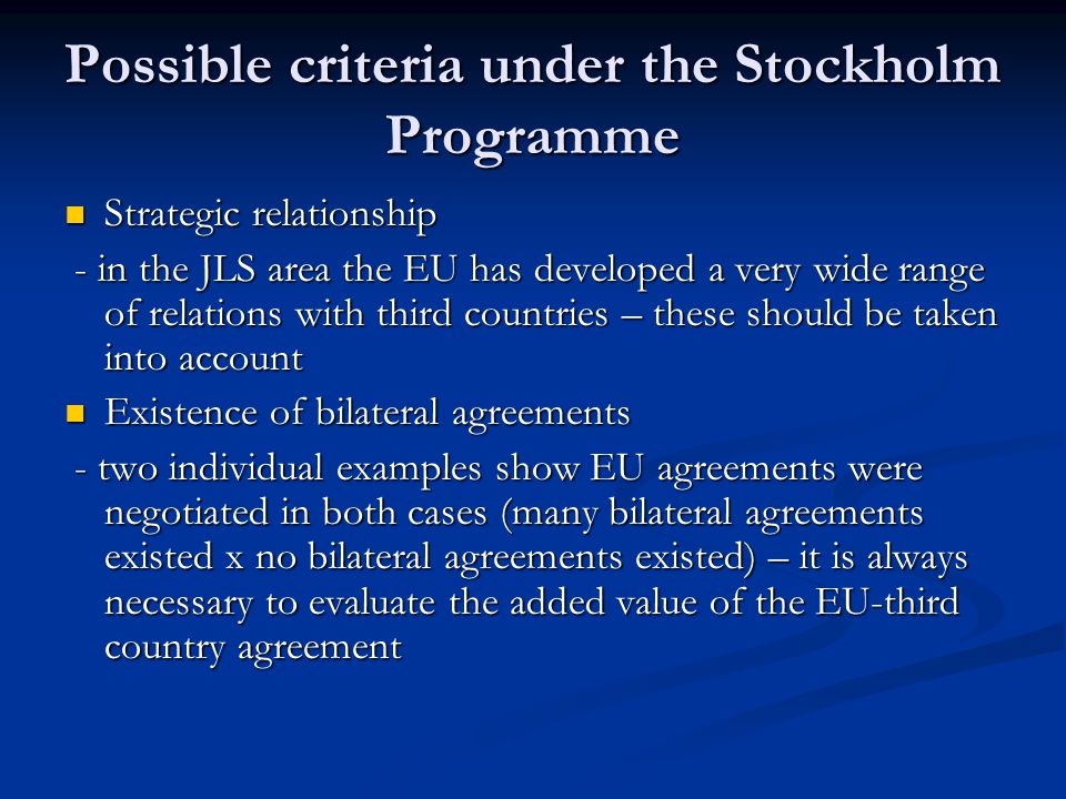 Possible criteria under the Stockholm Programme