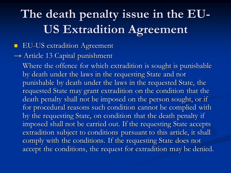 The death penalty issue in the EU-US Extradition Agreement