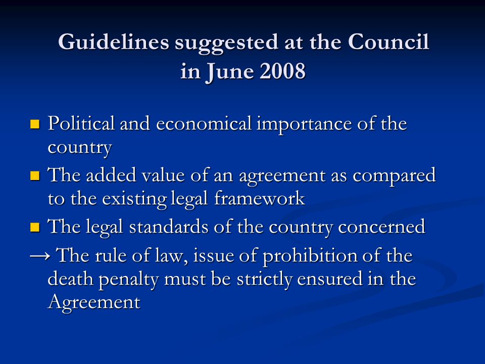Guidelines suggested at the Council in June 2008