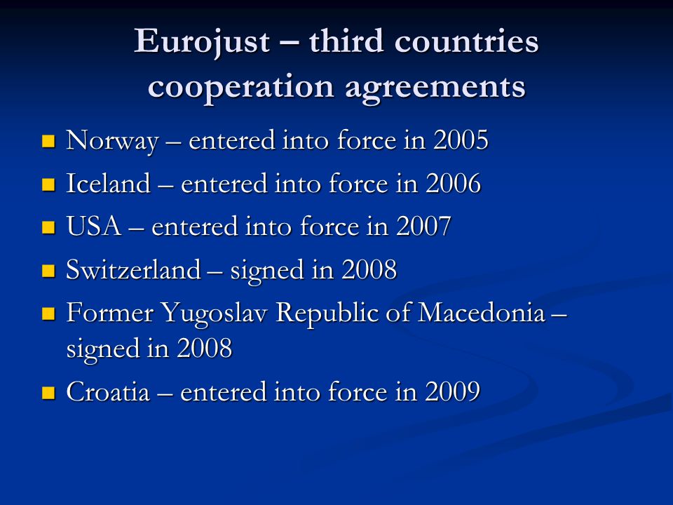 Eurojust – third countries cooperation agreements