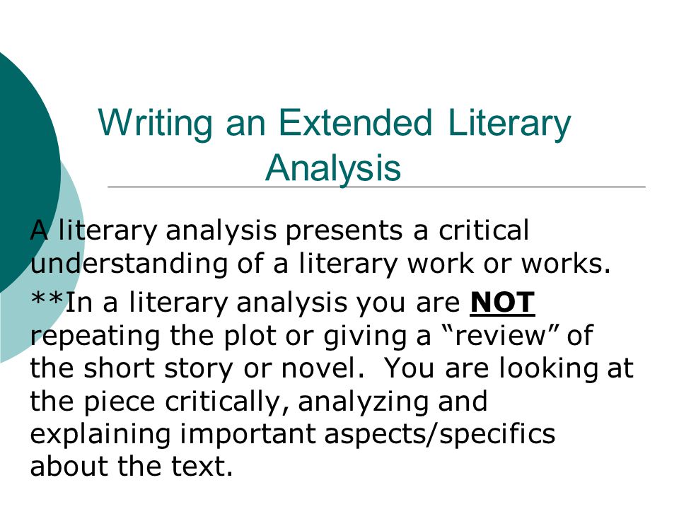 Writing an Extended Literary Analysis