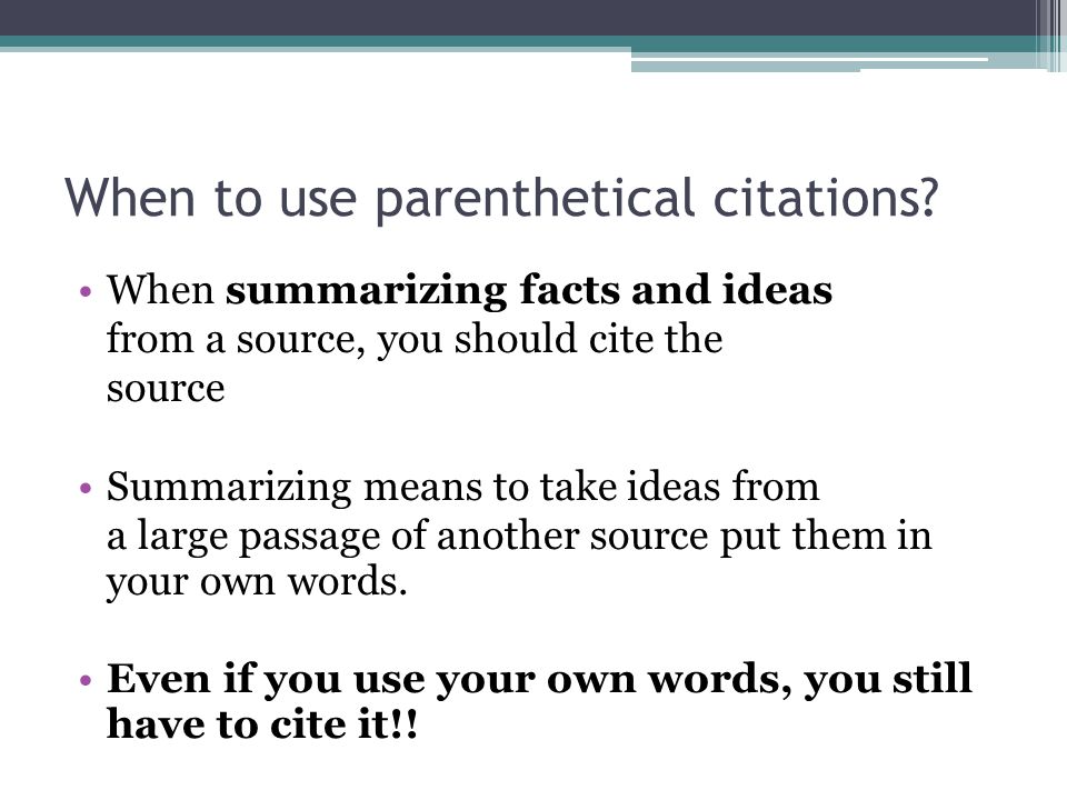 When to use parenthetical citations