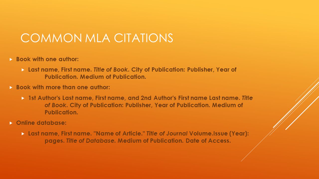 Common MLA Citations Book with one author: