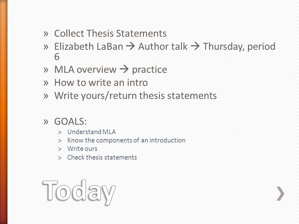 Today Collect Thesis Statements