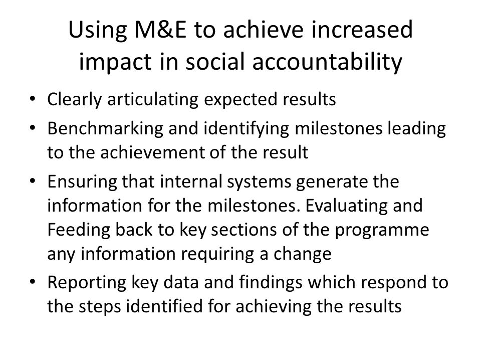 Using M&E to achieve increased impact in social accountability