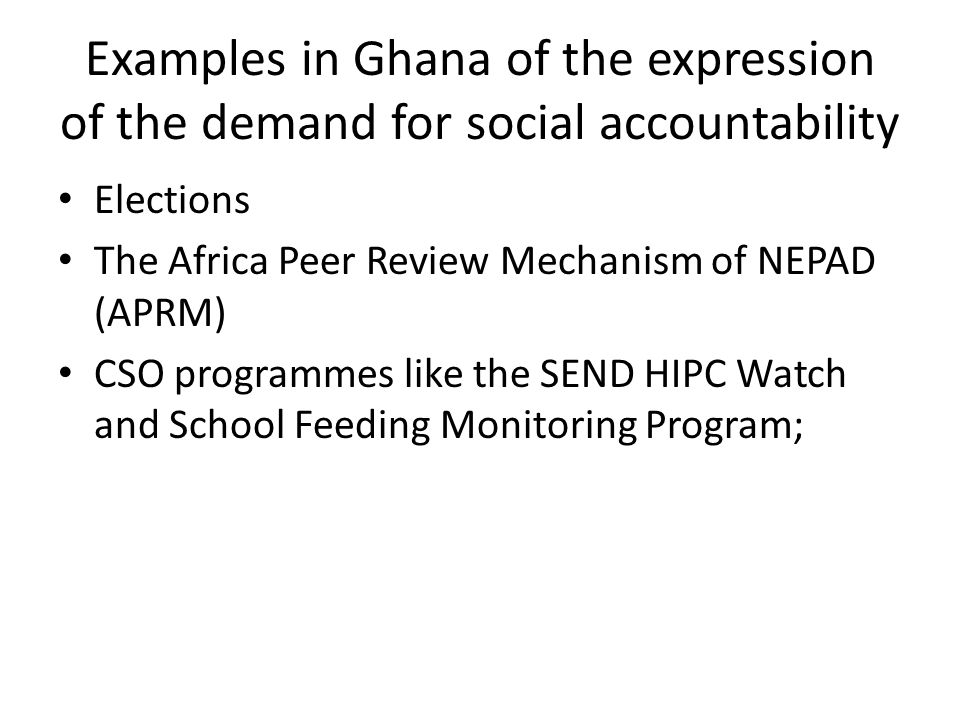 Examples in Ghana of the expression of the demand for social accountability