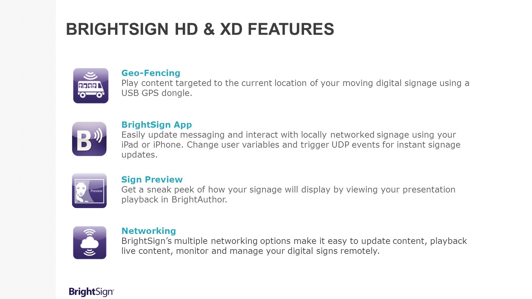 BrightSign HD & XD Features