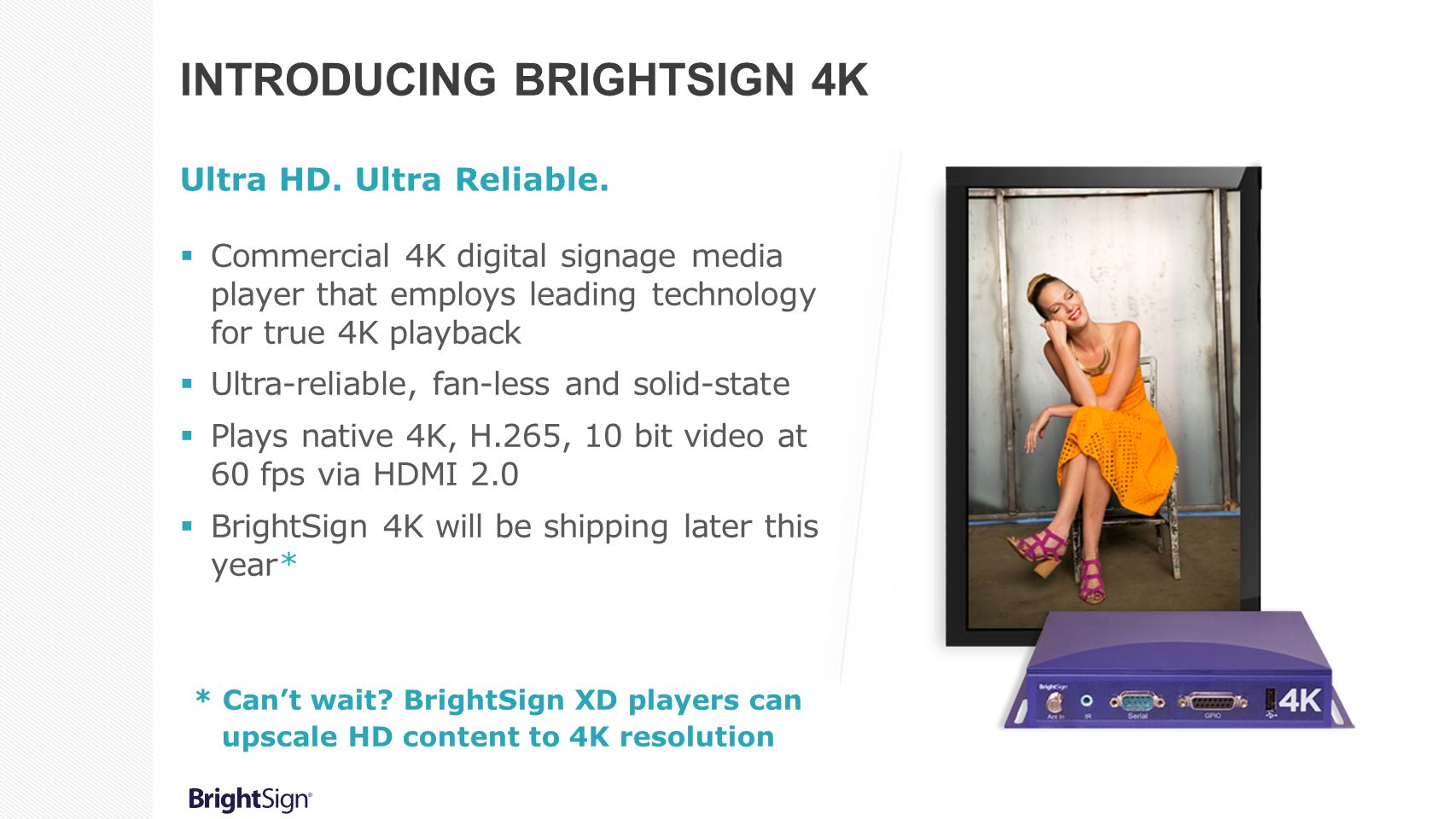 Introducing BrightSign 4K