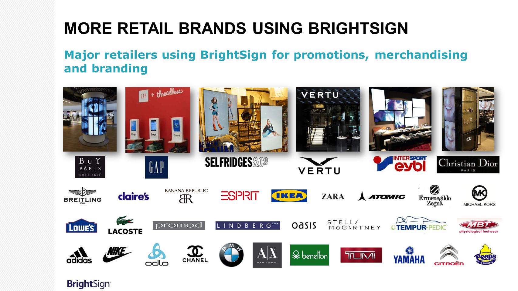 More Retail Brands Using BrightSign