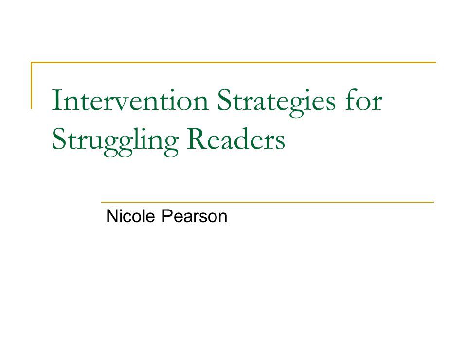 Intervention Strategies for Struggling Readers