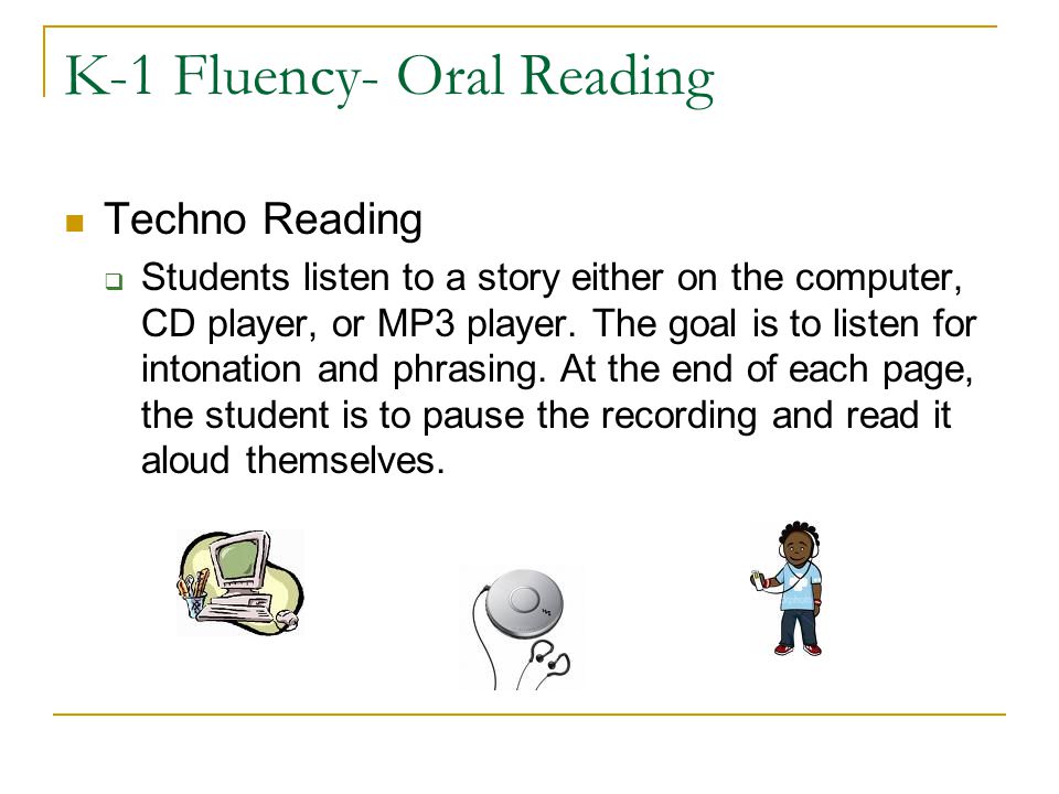 K-1 Fluency- Oral Reading