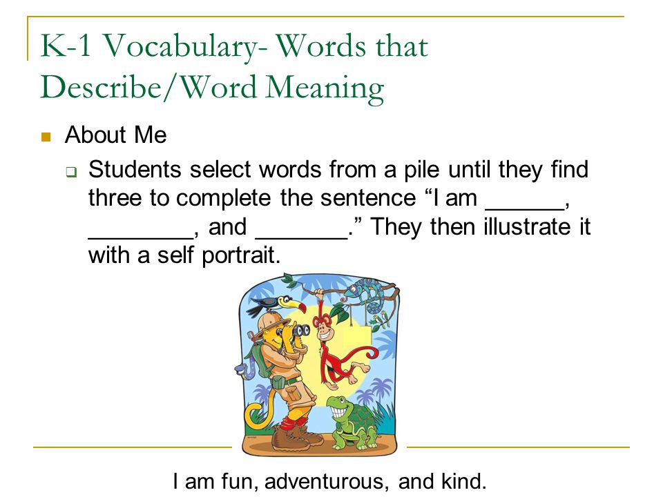 K-1 Vocabulary- Words that Describe/Word Meaning