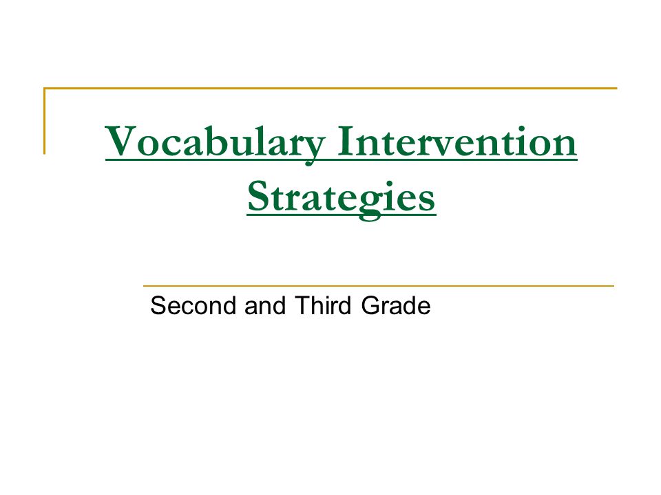 Vocabulary Intervention Strategies