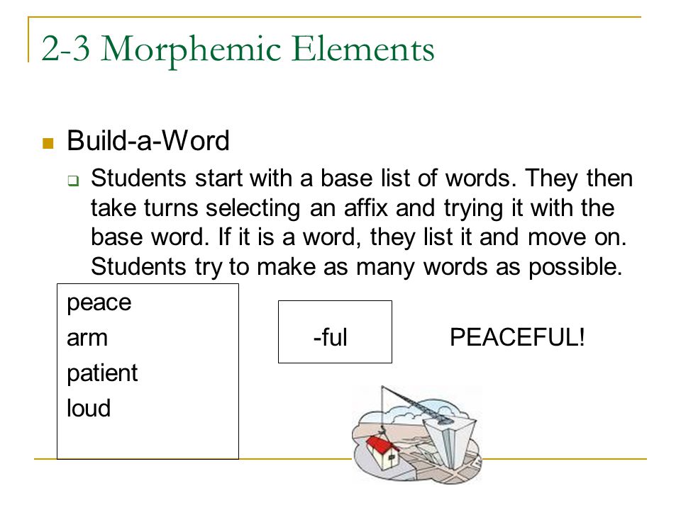 2-3 Morphemic Elements Build-a-Word