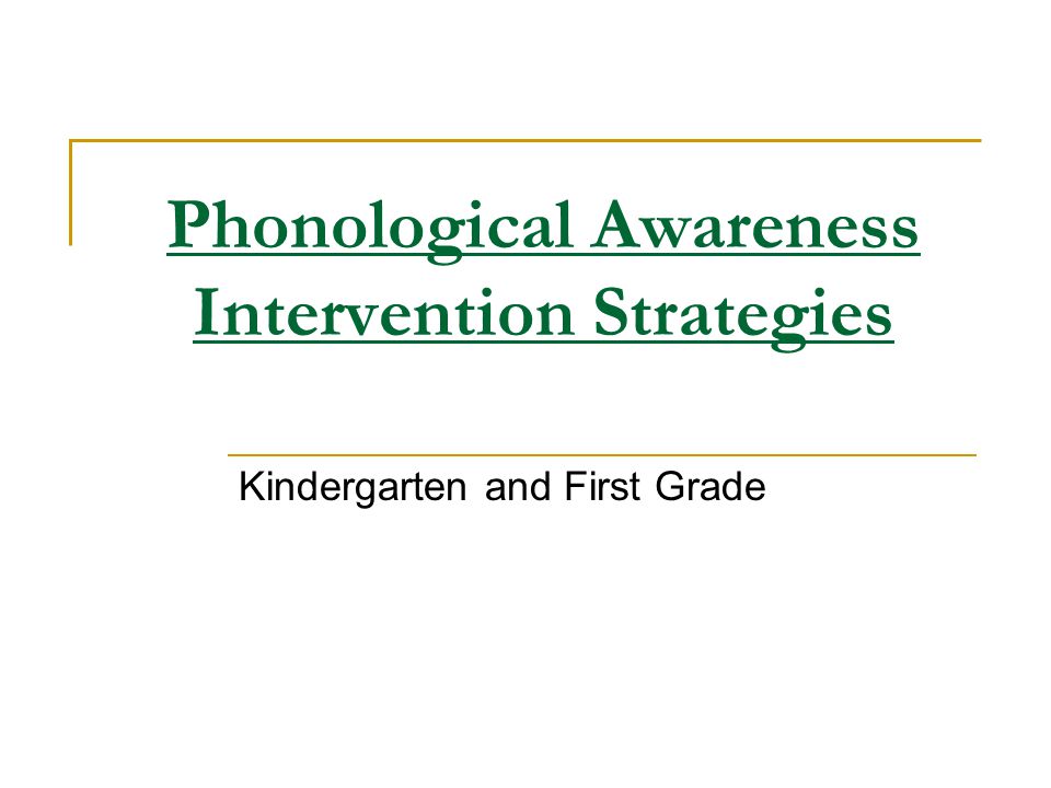 Phonological Awareness Intervention Strategies