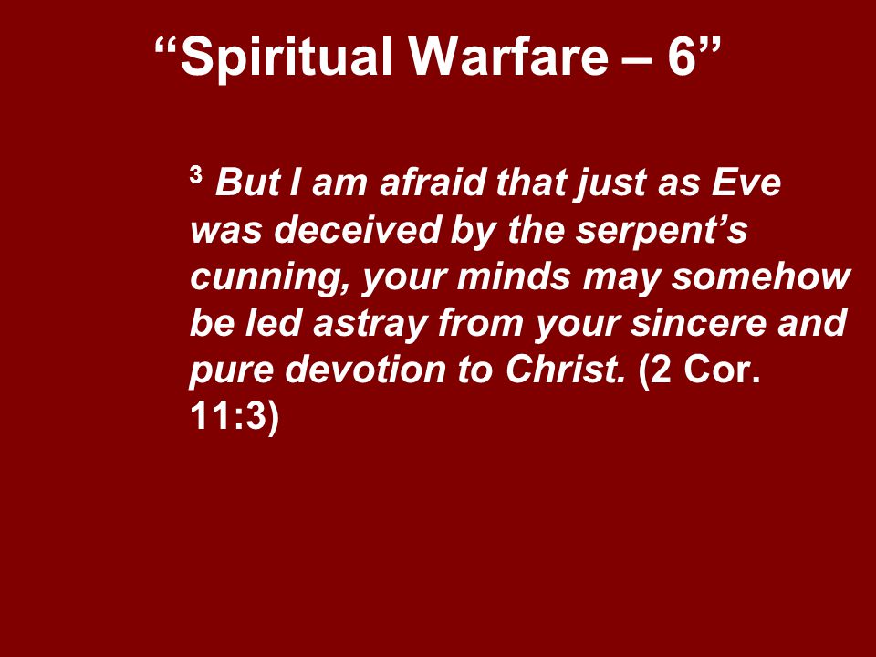 Spiritual Warfare – 6