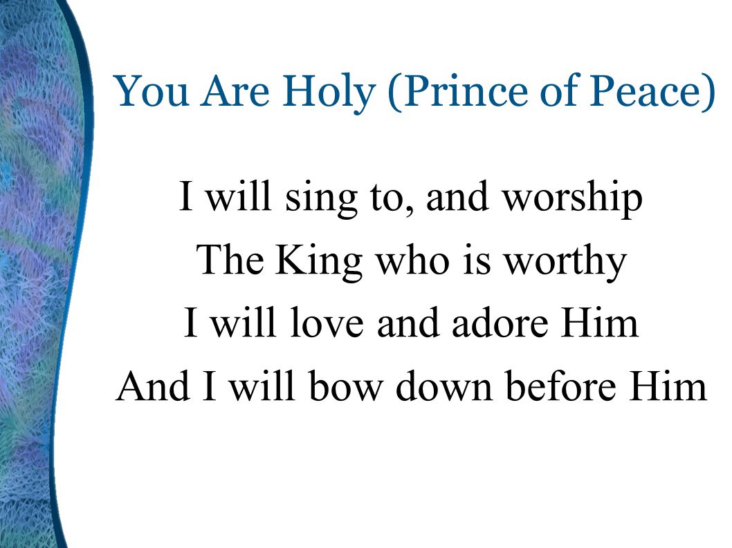 You Are Holy (Prince of Peace)