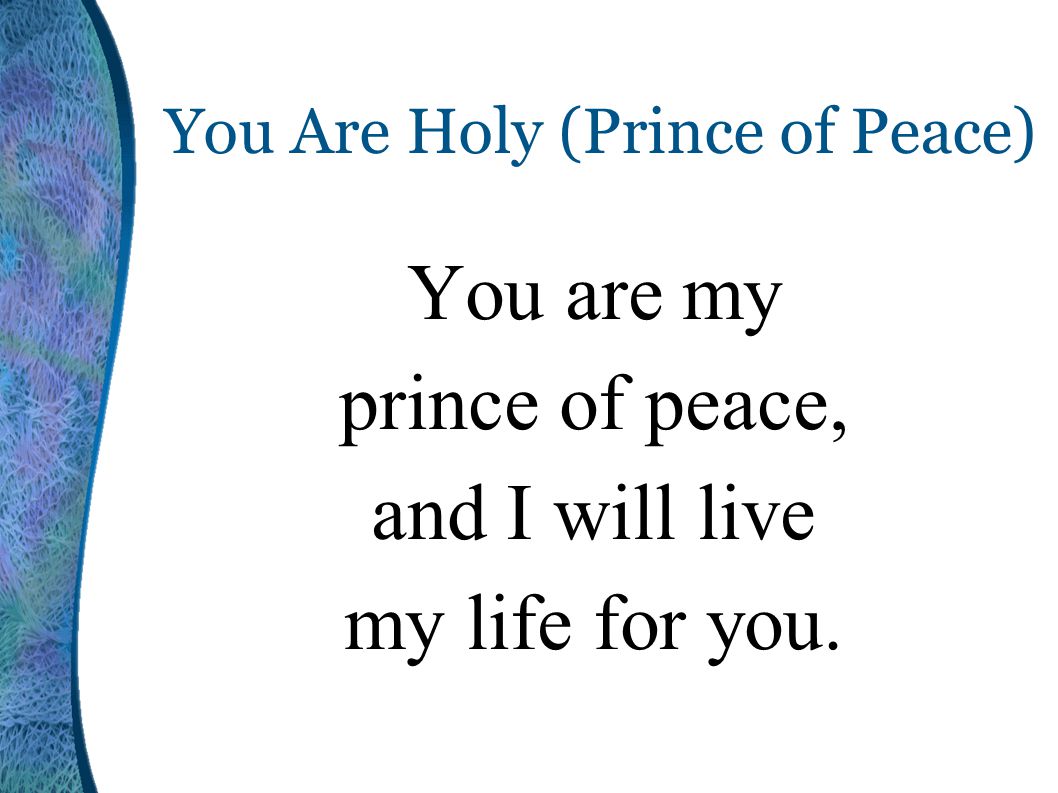 You Are Holy (Prince of Peace)