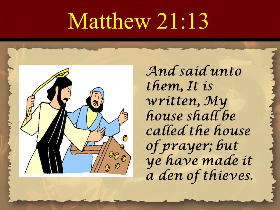 Matthew Chapter 21 The Movement In Matthew Comes Back Into Sharp Focus In This Chapter Jesus Comes To Jerusalem In A New Role Now He Presses His Claims Ppt Download
