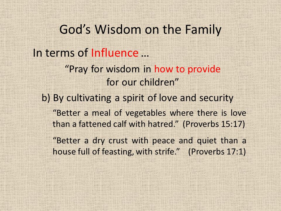Pray for wisdom in how to provide for our children