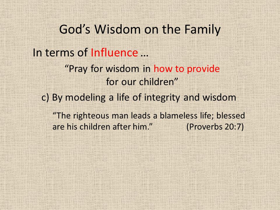 Pray for wisdom in how to provide for our children