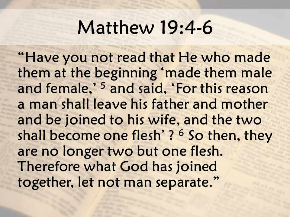 Matthew 19:4-6